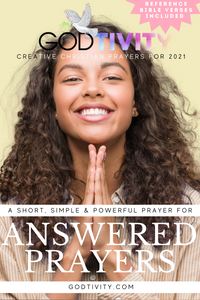 A Prayer For Answered Prayers